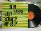 SLIM HARPO: Baby Scratch My Back, EXCELLO RECORDS, OOP BLUES LP