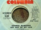 SHARON MCMAHAN - Get Out Of My Life 45 Columbia Promo CROSSOVER Modern Soul VG++