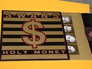 SWANS LP HOLY MONEY ORIG USA 1986 EX+ CON INNER TOP RARE 