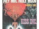 Kiss Inc. Scary Dark psych freakbeat 45 PS Hey Mr. Holy man italy cbs 8028