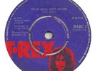 T REX MARC BOLAN RARE IRISH 45  SOLID GOLD NO EMI LOGO NEAR MINT