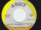 Northern Soul 45 - Lucille Mathis - Not Your Regular Woman - A-Bet - mp3 - rare