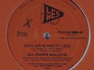 ALL POINTS BULLETIN Sexy Ways Pretty Legs LES/WES 12
