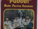 BELLE FARMS ESTATES Puddin PRIVATE 12