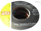 26B VG+ northern soul The Tribulations Imperial 66416 45 rpm mamas love / y
