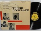 Hank Mobley John Coltrane Zoot Sims TENOR CONCLAVE Prestige 7074 W.50th St MONO
