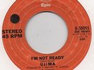 UJIMA-I'M NOT READY(CLASSIC 70s)-EPIC.
