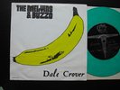 NIRVANA here she comes now THE MELVINS BUZZO dale crover BANANA 7