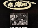 Too Strong - Greatest Hits Vinyl 2LP