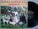 BANDA BLACK RIO - 