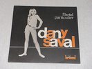 45 tours SP  - Dany SAVAL - L ' HOTEL PARTICULIER - Avec dossier de presse