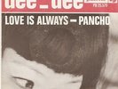 DEE-DEE:Love is always-Pancho