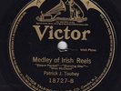Patrick J. Touhey - VICTOR 18727 - IRISH PIPES - Medley of Irish Jigs & Reels