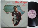 MAC GREGOR in abidjan OBSCURE AFRO DISCO FUNK GRACE JONES BALEARIC TRIP ?
