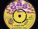 Cannon Ball King - Stagger Back / The Creeper UK orig 7