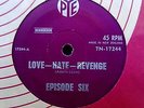 EPISODE SIX. LOVE HATE REVENGE. RARE NEW ZEALAND 7