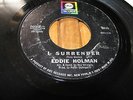 EDDIE HOLMAN - I SURRENDER / I LOVE YOU - ABC