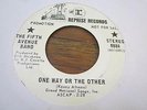 NORTHERN SOUL 45 THE FIFTH AVENUE BAND WHITE LABEL 45 ONE WAY OR ANOTHER VG++