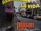 Pijuan Y Su Sexteto - Arrancame La Vida Salsa y Guaguanco Lp