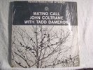 JOHN COLTRANE/TADD DAMERON -MATING CALL-DG-RVG-ST- BLACK /SILVER LAB-SHRINK -OR
