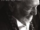 To All The Girls - 2 DISC SET - Willie Nelson (2013, Vinyl New) 180gm