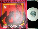 CLAUDE FRANCOIS - Se torni tu / Come sempre - Disco 45 giri - DISQUES FLECHE -
