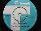 Peter Jay and the Blue Men – Just Too Late 1960 7” Triumph RGM 1000