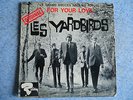 LES YARDBIRDS ( for your love ) 45t ep