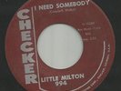 LITTLE MILTON                             I NEED SOMEBODY                     7