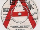 VELVELETTES - HE WAS REALLY SAYING SOMETHING - ORIG R/W DEMO - SS387  VG