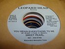 HEAR Northern Soul Modern Soul Memphis 45 SWEET PEARL You Mean Everythign to Me