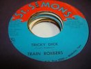 HEAR Northern Soul Sweet 45 TRAIN ROBBERS Tricky Dick on St. Simons