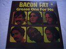 BACON FAT - GREASE ONE FOR ME 1970 BLUE HORIZON ORIG UK STEREO LP A1/B1 EX/EX
