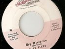 BILLY BLAND MY DIVORCE SHES ALREADY MARRIED ST LAWRENCE CHICAGO NORTHERN SOUL 45