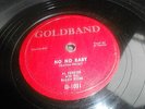 78rpm LA Rockabilly Al Ferrier & Boppin Billies GOLDBAND 1031 No no baby