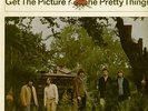PROG/BEAT-LP- PRETTY THINGS- GET THE PICTURE-OrG. FONTANA- MONO-1965