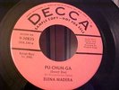 Elena Madera - Pu-Chun-Ga - NM PROMO - Decca 30835 - SOUNDS GREAT