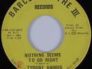 Crossover Soul/Funk Breaks 45 TYRONE HARRIS Nothing Seems To Go BARCLAY III HEAR