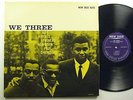 ROY HAYNES we three NEW JAZZ 8210 LP (mono, RVG) RARE