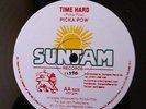TIME HARD/OUR YOUNGER YEARS (Picka Pow/Rick Wayne) - RARE RECORD Sunjam - LISTEN
