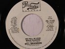 BILL BRANDON: We Fell In Love While Dancing / Short 45 (dj) Soul
