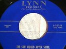 Brownie Johnson 45 The Sun Would Never Shine Lynn Records Rare Rockabilly
