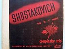 SHOSTAKOVICH TRIO IN E MINOR COMPINSKY TRIO 78 RPM 3 RECORD SET VERY RARE