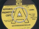 THE SEARCHERS  SECONDHAND DEALER / CRAZY DREAMS  7