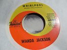 WANDA JACKSON Whirlpool 45 CAPITOL rockabilly mod VG ++