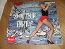 PIERRE ARVAY /  CHEESECAKE / SPOUTNIK PARTY / RARE FRENCH LP / SIXTIES