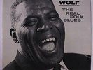 HOWLIN' WOLF: The Real Folk Blues LP (Mono, glossy jacket) rare Blues & R&B