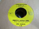 GENE CHANDLER Pretty Little Girl 45 CONSTELLATION VG++ stock copy