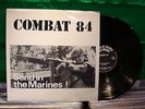 Combat 84 ?– Send In The Marines ' LP N.MINT / MINT PUNK / OI
