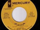 northern soul dj 45 C. Henry Hall I Believe Pray For a Miracle Mercury 72252 '64